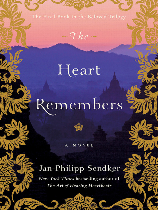 Title details for The Heart Remembers by Jan-Philipp Sendker - Wait list